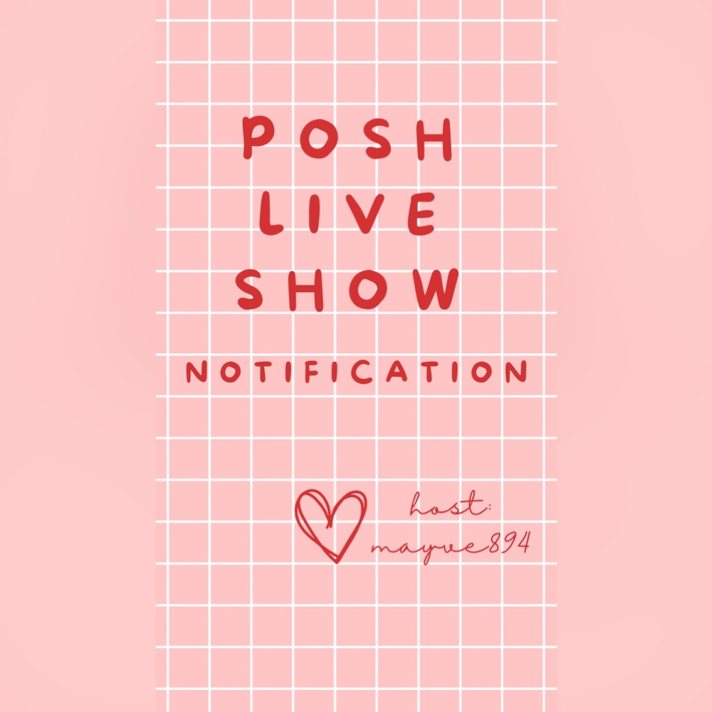 Posh live show notification